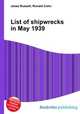 List of shipwrecks in May 1939, Jesse Russell,Ronald Cohn 