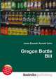 Oregon Bottle Bill, Jesse Russell,Ronald Cohn 