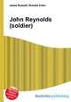 John Reynolds (soldier), Jesse Russell,Ronald Cohn 