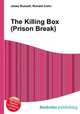 The Killing Box (Prison Break), Jesse Russell,Ronald Cohn 