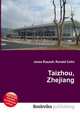 Taizhou, Zhejiang, Jesse Russell,Ronald Cohn 