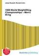 1999 World Weightlifting Championships – Men