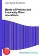 Battle of Pokoku and Irrawaddy River operations, Jesse Russell,Ronald Cohn 