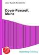 Dover-Foxcroft, Maine, Jesse Russell,Ronald Cohn 