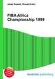 FIBA Africa Championship 1999, Jesse Russell,Ronald Cohn 