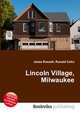 Lincoln Village, Milwaukee, Jesse Russell,Ronald Cohn 