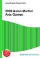 2009 Asian Martial Arts Games, Jesse Russell,Ronald Cohn 