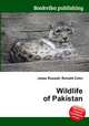 Wildlife of Pakistan, Jesse Russell,Ronald Cohn 