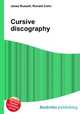 Cursive discography, Jesse Russell,Ronald Cohn 
