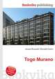Togo Murano, Jesse Russell,Ronald Cohn 