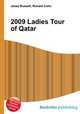2009 Ladies Tour of Qatar, Jesse Russell,Ronald Cohn 