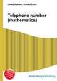 Telephone number (mathematics), Jesse Russell,Ronald Cohn 