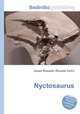 Nyctosaurus, Jesse Russell,Ronald Cohn 