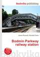 Bodmin Parkway railway station, Jesse Russell,Ronald Cohn 