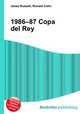 1986–87 Copa del Rey, Jesse Russell,Ronald Cohn 