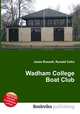Wadham College Boat Club, Jesse Russell,Ronald Cohn 