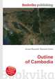 Outline of Cambodia, Jesse Russell,Ronald Cohn 