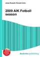 2009 AIK Fotboll season, Jesse Russell,Ronald Cohn 
