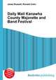 Daily Mail Kanawha County Majorette and Band Festival, Jesse Russell,Ronald Cohn 