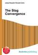 The Stag Convergence, Jesse Russell,Ronald Cohn 