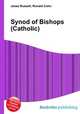 Synod of Bishops (Catholic), Jesse Russell,Ronald Cohn 