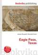 Eagle Pass, Texas, Jesse Russell,Ronald Cohn 