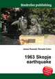 1963 Skopje earthquake, Jesse Russell,Ronald Cohn 