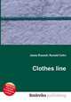 Clothes line, Jesse Russell,Ronald Cohn 