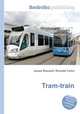 Tram-train, Jesse Russell,Ronald Cohn 