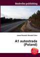 A1 autostrada (Poland), Jesse Russell,Ronald Cohn 