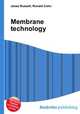 Membrane technology, Jesse Russell,Ronald Cohn 