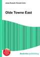 Olde Towne East, Jesse Russell,Ronald Cohn 