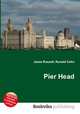 Pier Head, Jesse Russell,Ronald Cohn 