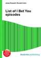 List of I Bet You episodes, Jesse Russell,Ronald Cohn 