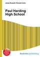 Paul Harding High School, Jesse Russell,Ronald Cohn 