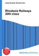 Rhodesia Railways 20th class, Jesse Russell,Ronald Cohn 