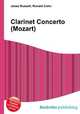 Clarinet Concerto (Mozart), Jesse Russell,Ronald Cohn 