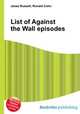 List of Against the Wall episodes, Jesse Russell,Ronald Cohn 