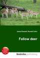 Fallow deer, Jesse Russell,Ronald Cohn 