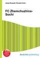 FC Zhemchuzhina-Sochi, Jesse Russell,Ronald Cohn 