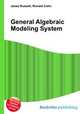 General Algebraic Modeling System, Jesse Russell,Ronald Cohn 