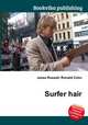 Surfer hair, Jesse Russell,Ronald Cohn 