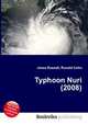 Typhoon Nuri (2008), Jesse Russell,Ronald Cohn 