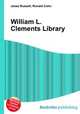 William L. Clements Library, Jesse Russell,Ronald Cohn 