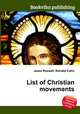 List of Christian movements, Jesse Russell,Ronald Cohn 