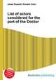 List of actors considered for the part of the Doctor, Jesse Russell,Ronald Cohn 