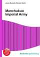Manchukuo Imperial Army, Jesse Russell,Ronald Cohn 
