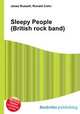 Sleepy People (British rock band), Jesse Russell,Ronald Cohn 