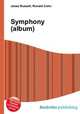 Symphony (album), Jesse Russell,Ronald Cohn 