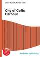City of Coffs Harbour, Jesse Russell,Ronald Cohn 